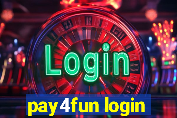 pay4fun login